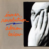 Adrian Belew & The Bears - Inner Revolution