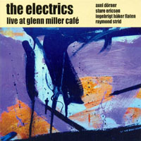 Strid, Raymond - The Electrics - Live at Glenn Miller Cafe, 2006
