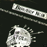 Berurier Noir - Nuit Apache (Single)