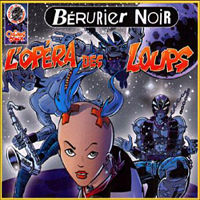 Berurier Noir - L'opera Des Loups