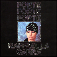 Raffaella Carrà - Forte Forte Forte