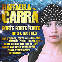 Raffaella Carrà - Forte Forte Forte - Hits E Rarities (CD 2)