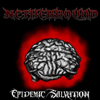 Netherbound - Epidemic Salvation