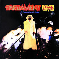 Parliament - Live: P-Funk Earth Tour