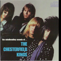 Chesterfield Kings - The Mindbending Sounds Of The Chesterfield Kings