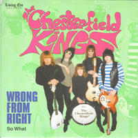 Chesterfield Kings - Wrong From Right \ So What
