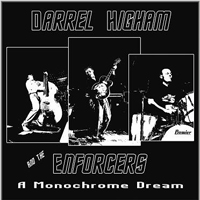 Darrel Higham - Monochrome Dream