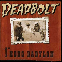 Deadbolt - Hobo Babylon