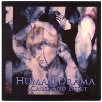 Human Drama - Cause And Effect