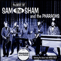 Sam The Sham & The Pharaohs - Best Of