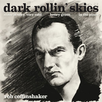 Rob Coffinshaker - Dark Rollin' Skies