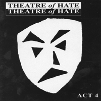 Theatre Of Hate - Act 4 (CD 1): TOH The Sessions