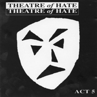 Theatre Of Hate - Act 5 (CD 1): The Singles