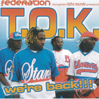 T.O.K. - We're Back !