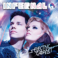Infernal (DNK) - Electric Cabaret
