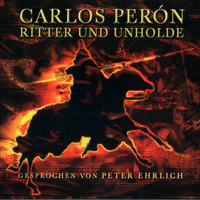 Carlos Peron - Ritter und Unholde