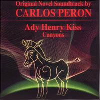 Carlos Peron - Ady Henry Kiss, Canyons