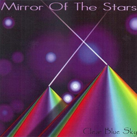 Clear Blue Sky - Mirror Of The Stars