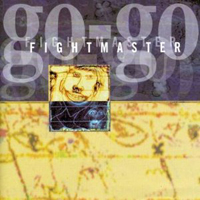 Go-Go Fightmaster - Go - Go Fightmasters