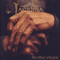 Lacrima - Old Man's Hands
