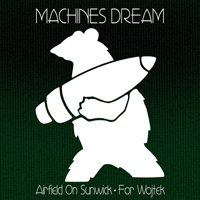 Machines Dream - Airfield on Sunwick (Single)