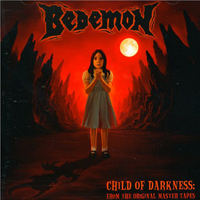 Bedemon - Child Of Darkness: From The Original Master Tapes (1971-1974)