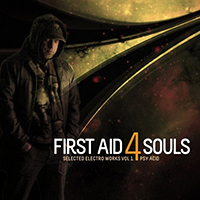 First Aid 4 Souls - Psy Acid - Selected Electro Works Vol. 1
