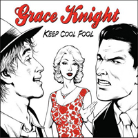 Grace Knight - Keep Cool Fool
