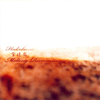 Hakobune - Melting Reminiscence (EP)