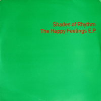 Shades Of Rhythm - The Happy Feelings EP