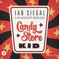 Ian Siegal - Candy Store Kid