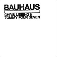Liebing, Chris - Bauhaus (split)