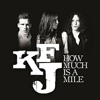 Kaiser Franz Josef - How Much is a Mile (EP)