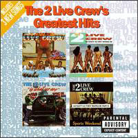 2 Live Crew - 2 Live Crew - Greatest Hits