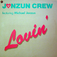 Jonzun Crew - Lovin' (12 Inch Single)