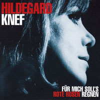 Knef, Hildegard - Fur mich soll's rote Rosen regnen (CD 7: Soundtrack)