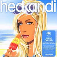 Hed Kandi (CD Series) - Hed Kandi: Serve Chilled (CD 2)