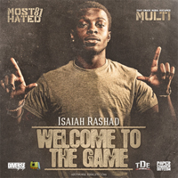 Rashad, Isaiah - Welcome To The Game (Mixtape)