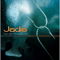 Jadis - See Right Through You