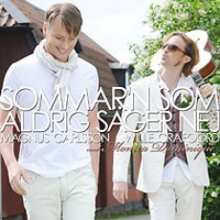 Magnus Carlsson - Sommar'n Som Aldrig Sager Nej (Maxi-Single)