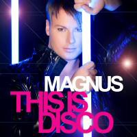Magnus Carlsson - This Is Disco (Maxi-Single)