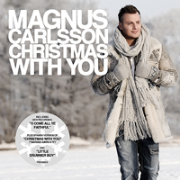 Magnus Carlsson - Christmas With You (Maxi-Single)