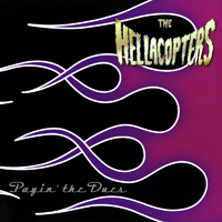 Hellacopters - Payin' The Dues (CD 1)