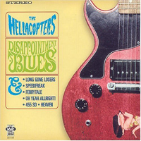 Hellacopters - Disappointment blues