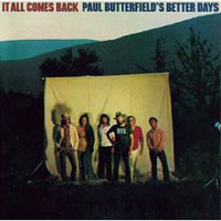 Butterfield, Paul - It All Comes Back