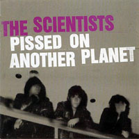 Scientists - Pissed On Another Planet (CD 2)