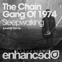Chain Gang of 1974 - Sleepwalking (Single)
