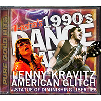 ill-esha - ill-esha's 90s Dance Party #1: Lenny Kravitz - American Glitch (Single)