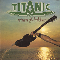 Titanic (Nor) - Return Of Drakkar