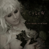 Cylew - Not So Sleeping, Not So Beauty